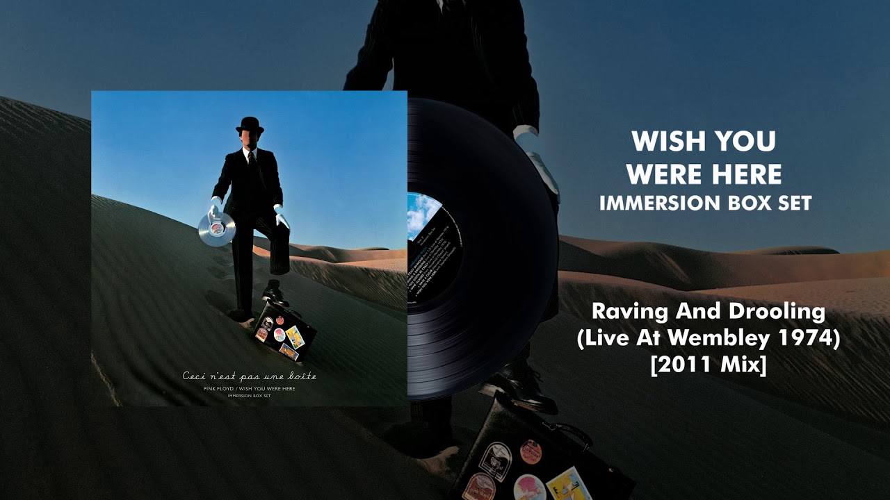 Pink Floyd - Raving And Drooling (Live At Wembley 1974) [2011 Mix