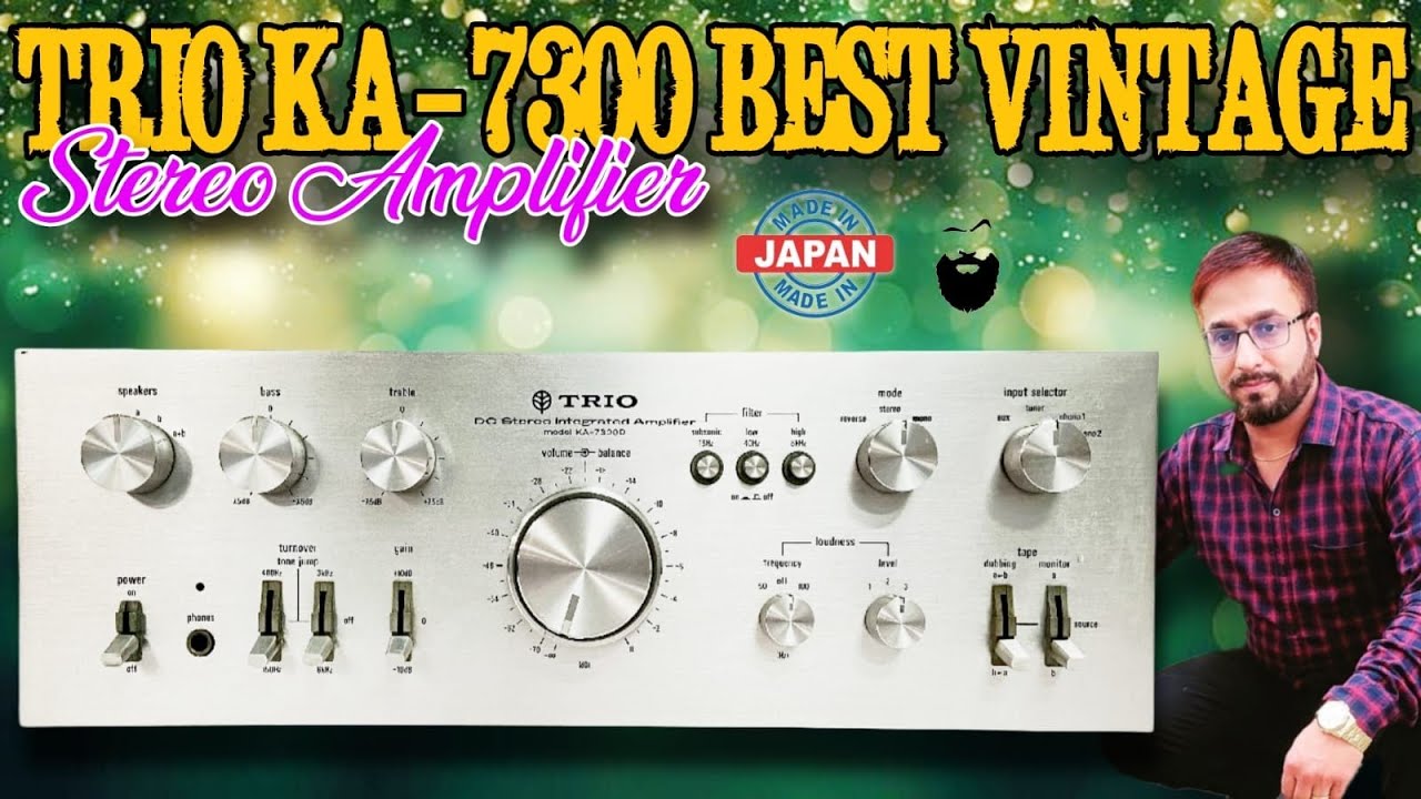 TRIO KA-7300 BEST VINTAGE STEREO AMPLIFIER | MADE IN JAPAN - YouTube