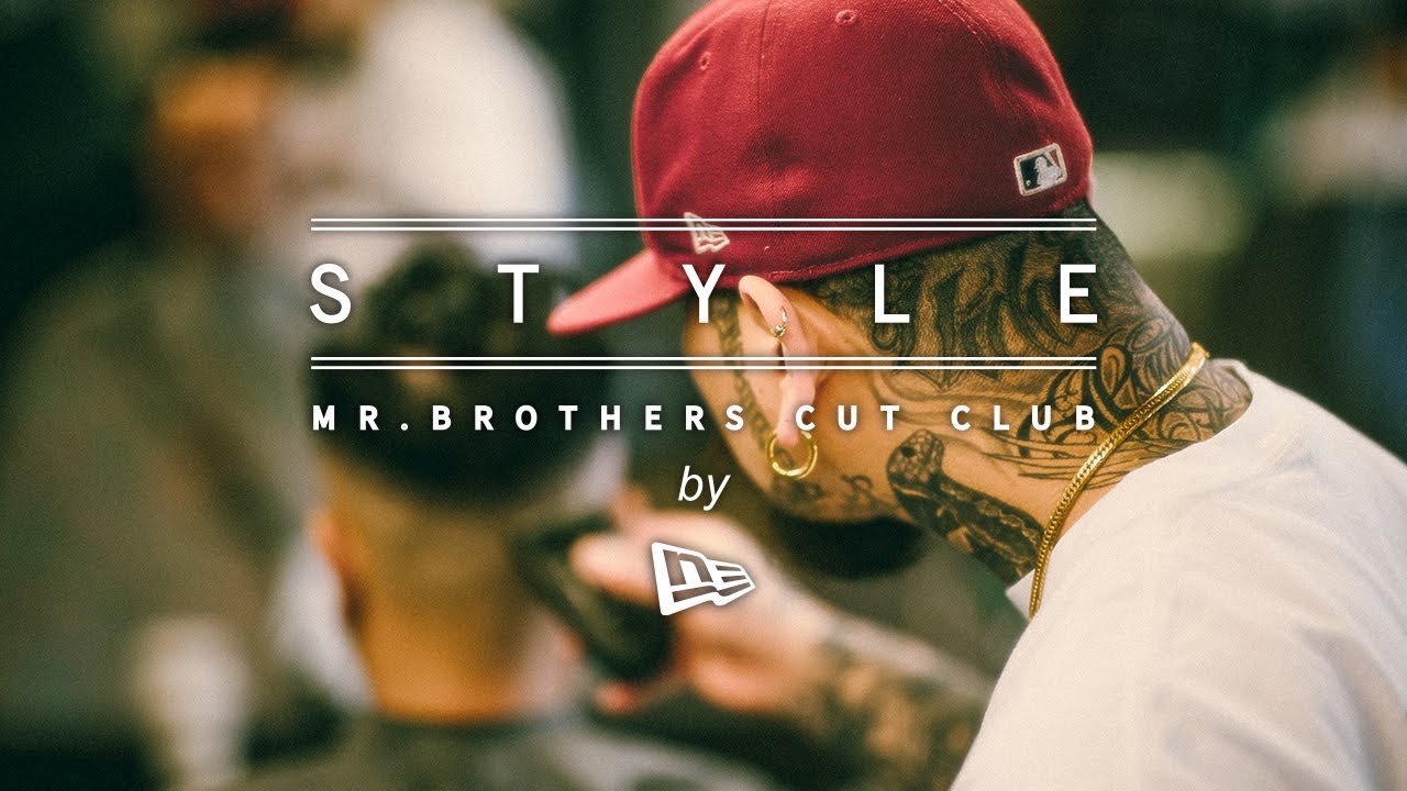 STYLE by NEW ERA -MR.BROTHERS CUT CLUB- | 【ニューエラ公式】 - YouTube