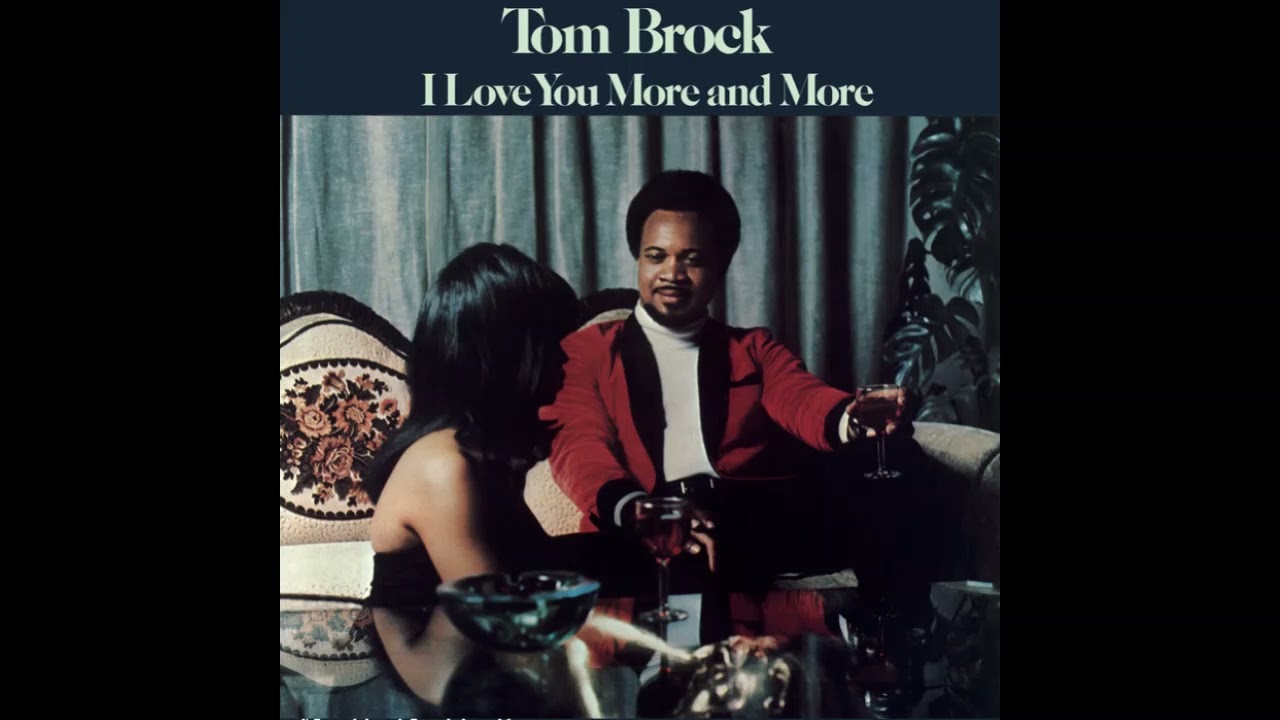 Tom Brock - I Love You More And More (1974) - YouTube