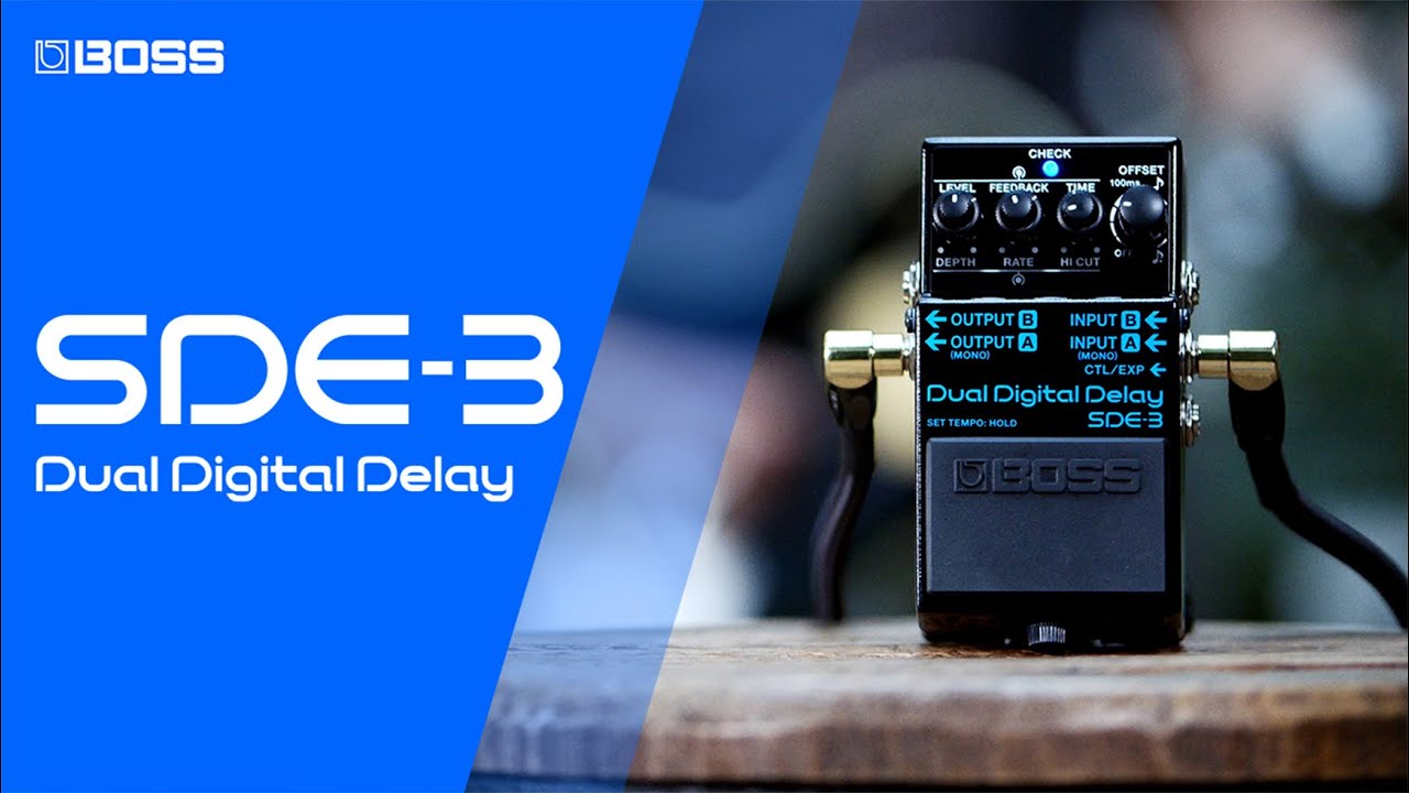 BOSS SDE-3 Dual Digital Delayのマスタークラス - BOSS Articles