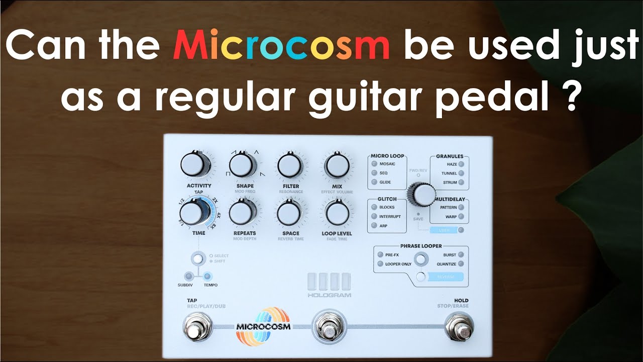 Hologram Effects Microcosm As a Non-Ambient Guitar Pedal? - YouTube