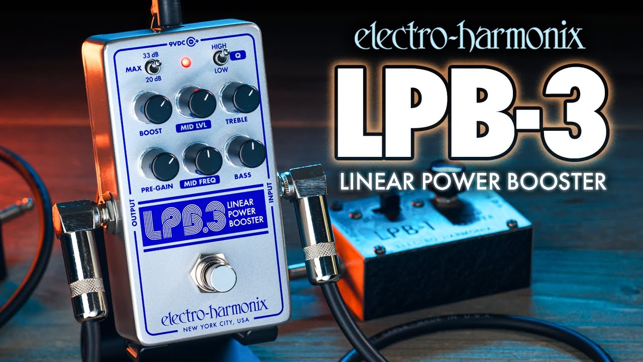 LPB-3 | Linear Power Booster & EQ - Electro-Harmonix