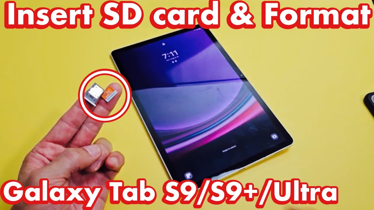 Galaxy Tab S9/S9+/Ultra: How to Insert SD Card & Format - YouTube