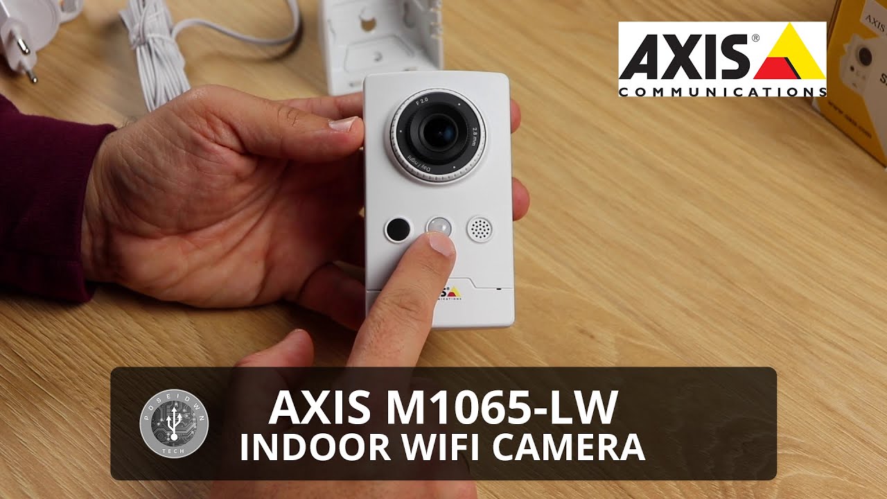 Axis M1065-LW - Indoor WiFi Camera - YouTube