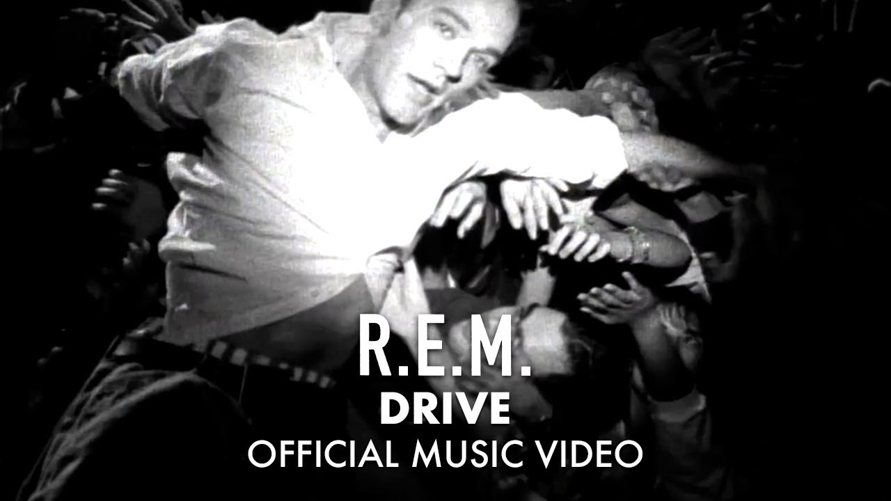 R.E.M. - Drive (Official HD Music Video) - YouTube