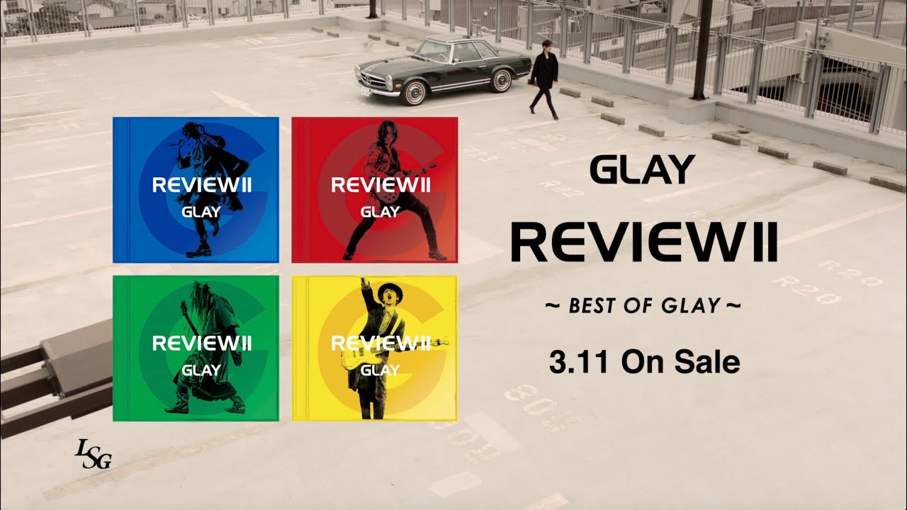 GLAY 25周年記念ベストアルバム 「REVIEW II ～BEST OF GLAY～」