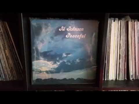 Al Johnson – Peaceful – Vinyl (LP, Album), 1978 [r1066045] | Discogs