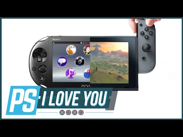 Nintendo Switch vs. PlayStation Vita - PS I Love You XOXO Ep. 58