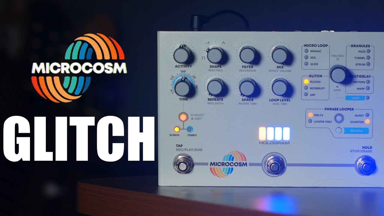 Hologram Electronics Microcosm | Glitch Modes - YouTube