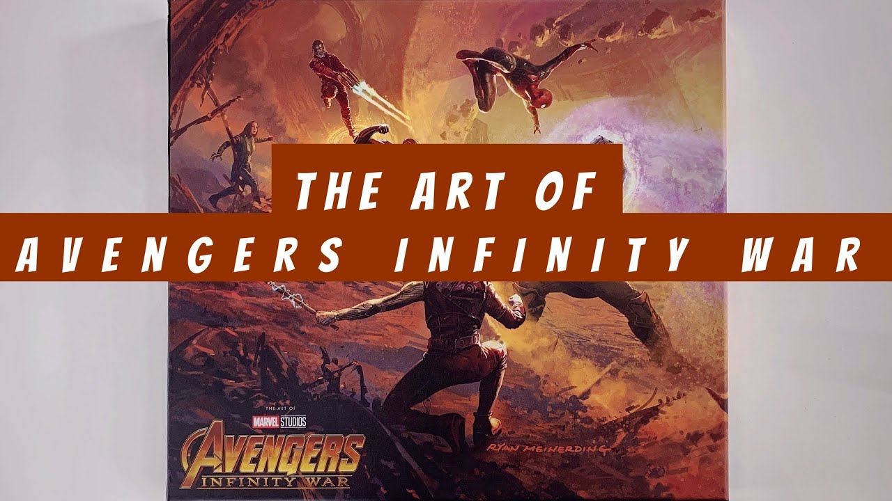 The Art of Avengers Infinity War (flip through) Artbook - YouTube