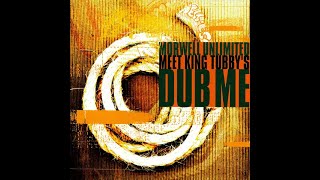 Morwell Unlimited Meet King Tubby's – Dub Me - YouTube