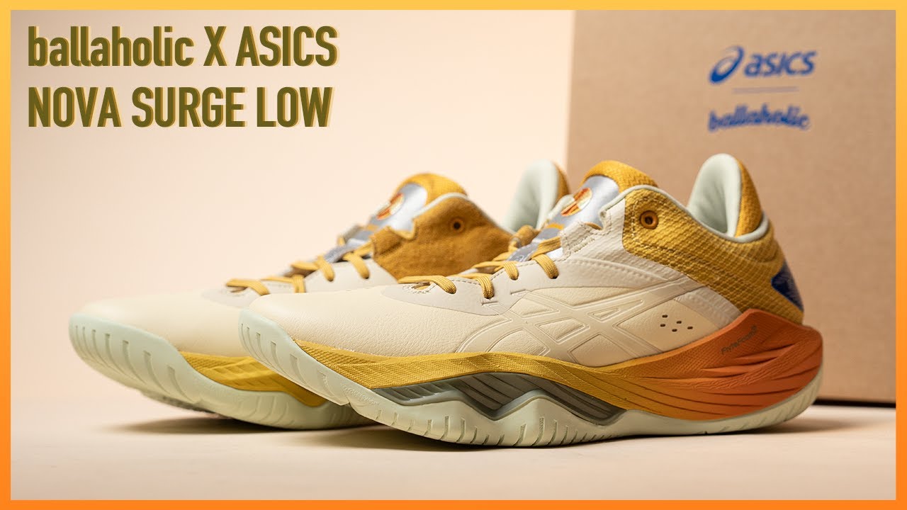 ballaholic X ASICS NOVA SURGE LOW 實鞋介紹/ 濃厚日系街頭籃球風格