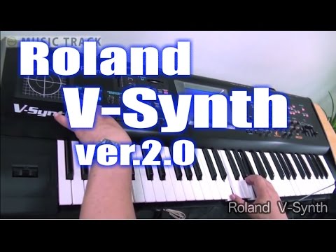 Roland V-Synth ver 2.0 Demo&Review [English Captions] - YouTube