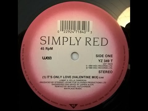 Simply Red -It's Only Love (Valentine Mix) 1989 - YouTube