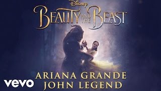 Beauty and the Beast 美女と野獣 歌詞 Ariana Grande,John Legend