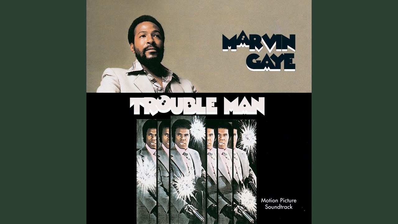 Trouble Man - YouTube