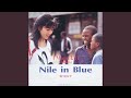 Nile in Blue - YouTube