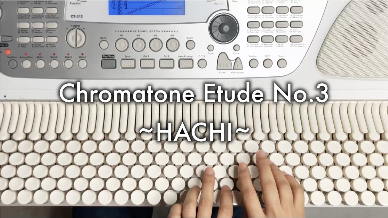 Chromatone Etude No.3 - HACHI [CHROMATONE] - YouTube