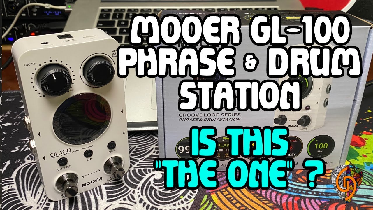 Mooer GL100 - Is this the right Looper Drum Pedal for You? - YouTube