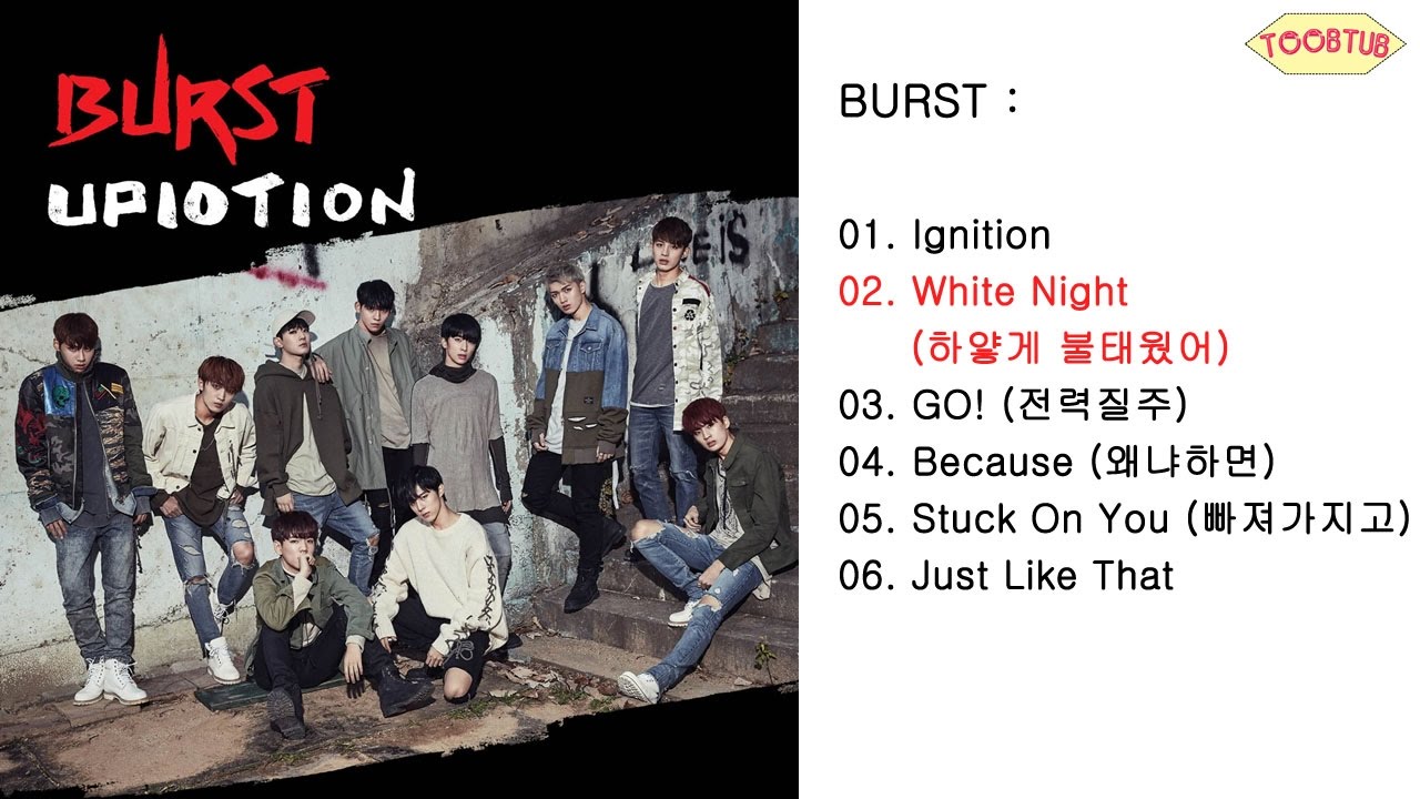 Full Album] UP10TION (업텐션) - BURST [5th Mini Album] - YouTube