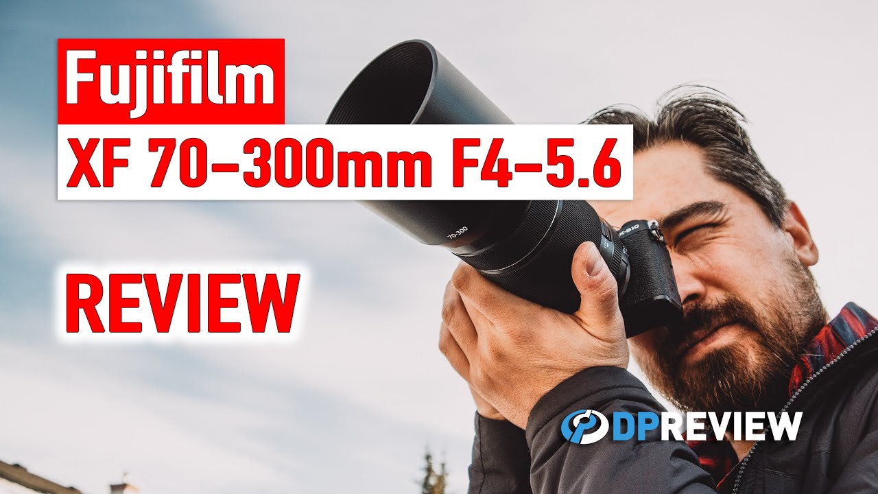 Fujifilm XF 70-300mm F4-5.6 LM WR OIS Review - YouTube