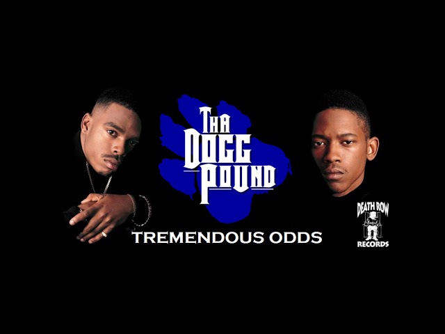 Tha Dogg Pound - Tremendous Odds (Produced by Daz Dillinger) (1996