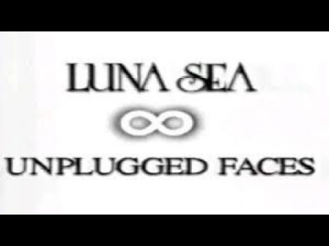 LUNA SEA A DOCUMENTARY FILM UNPLUGGED FACES (1999) - YouTube