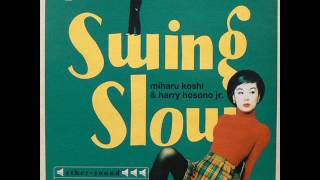 Haruomi Hosono and Miharu Koshi - Swing Slow (Full Album) - YouTube