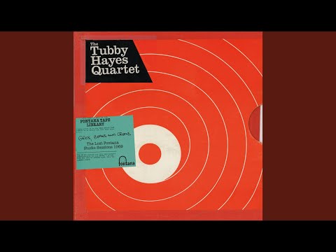 Tubby Hayes – The Fontana Albums (1961-1969) – Box Set