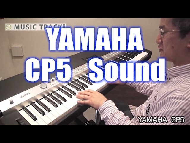 YAMAHA CP5 Sound Demo & Review [English Captions] - YouTube