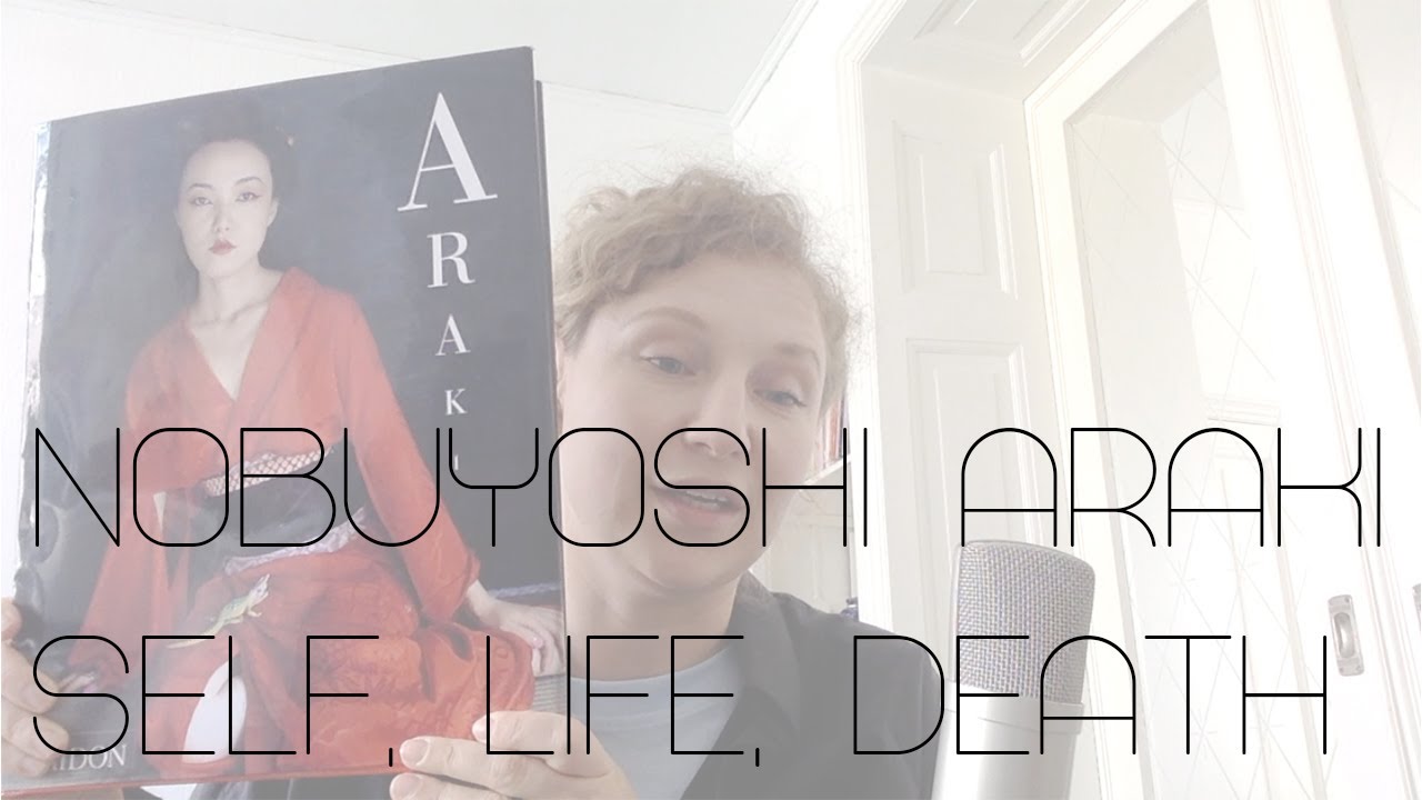 Nobuyoshi Araki - 'Self, Life, Death' - YouTube