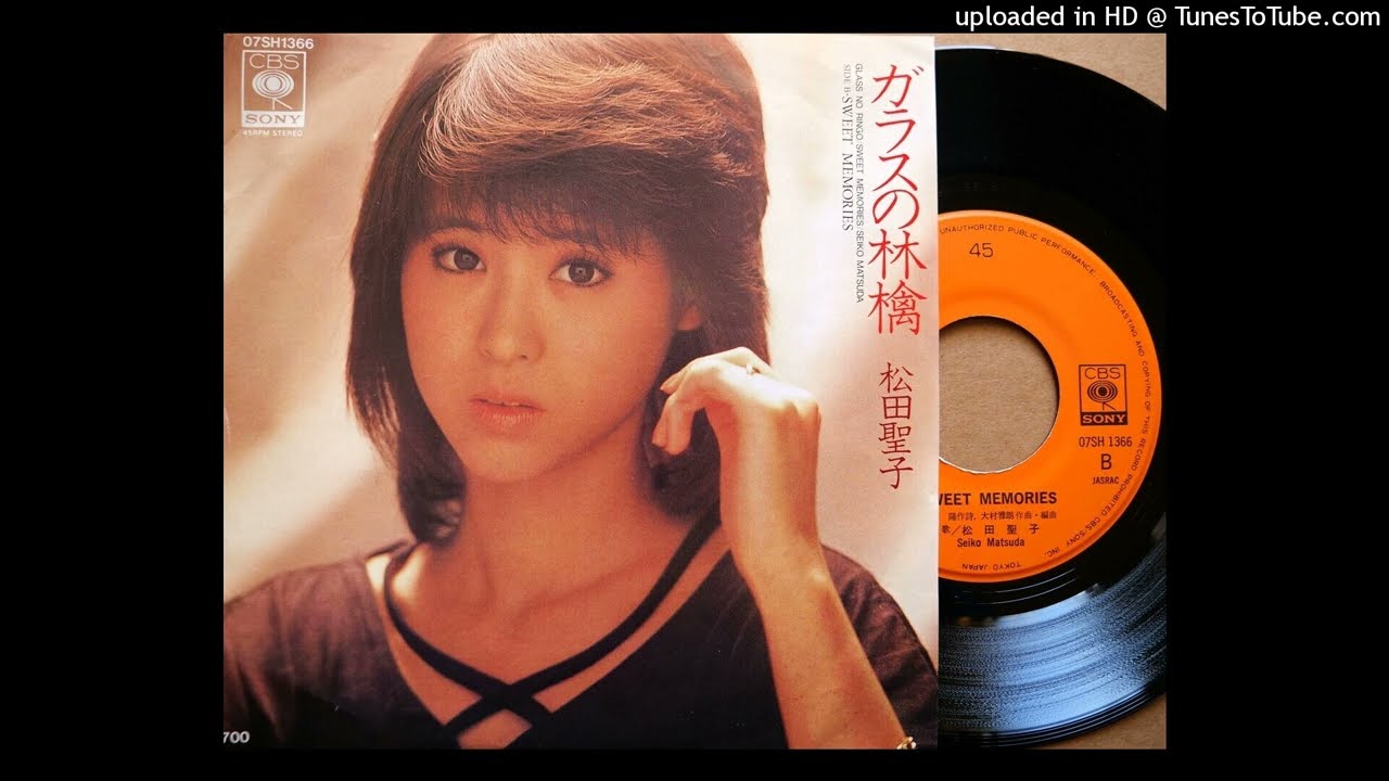 SWEET MEMORIES」松田聖子 (VINYL) - YouTube