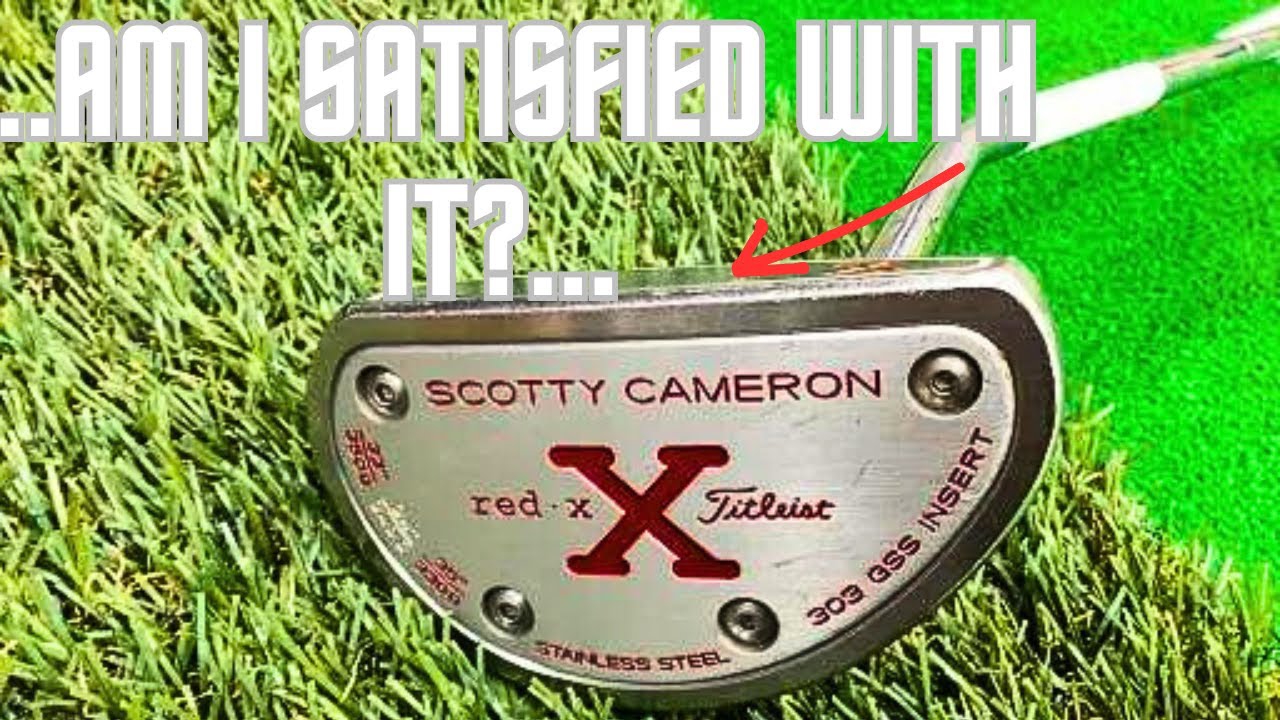Why I Switched to the Scotty Cameron Red X Putter? - YouTube