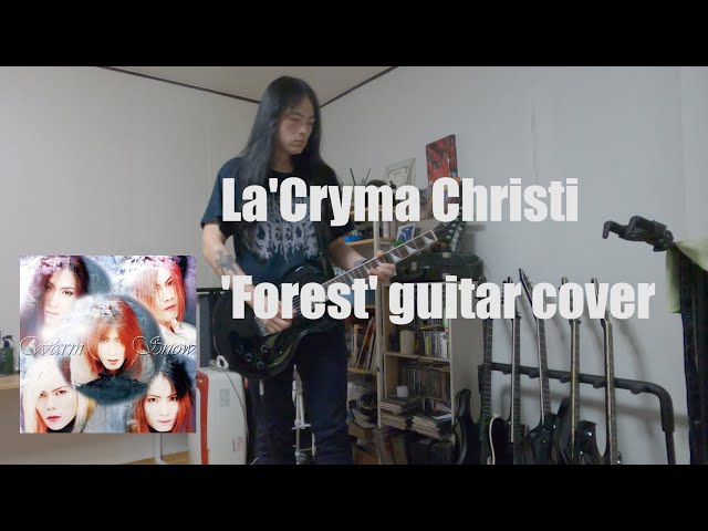 La'cryma Christi - Forest guitar cover - YouTube