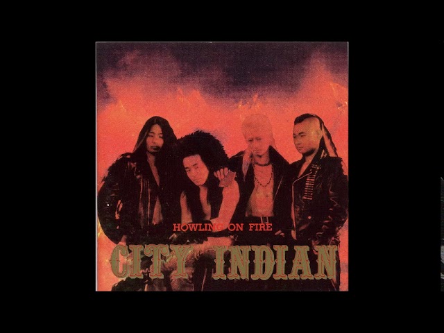 City Indian シティインディアン - Howling On Fire [Full Album