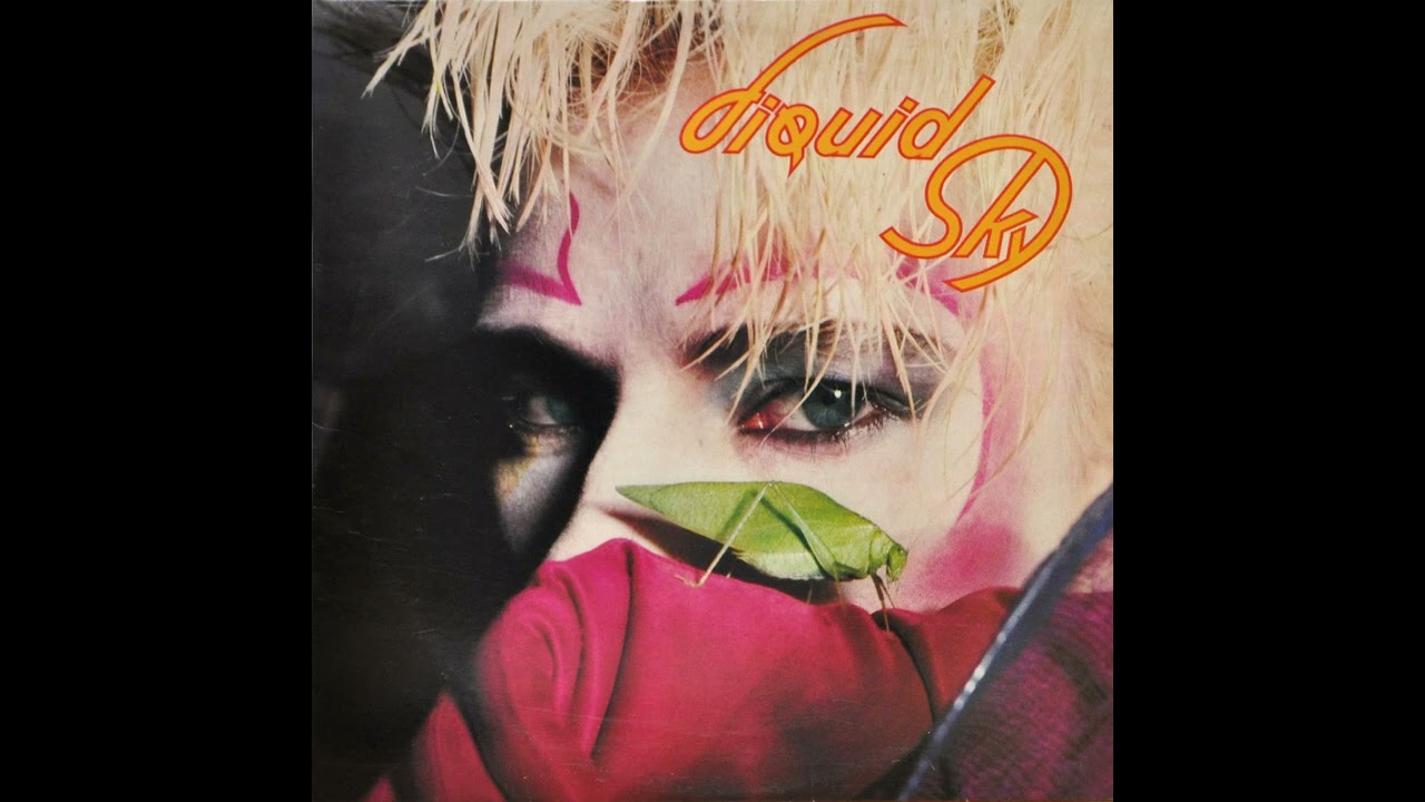 LIQUID SKY – Original Soundtrack – 1983 – Full vinyl record - YouTube