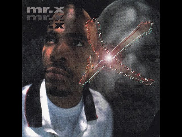 Mr. X - Mr. X (1996) [FULL ALBUM] (FLAC) [GANGSTA RAP / G-FUNK