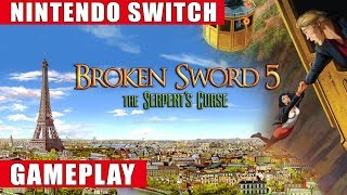 Broken Sword 5: The Serpent's Curse Nintendo Switch Gameplay - YouTube