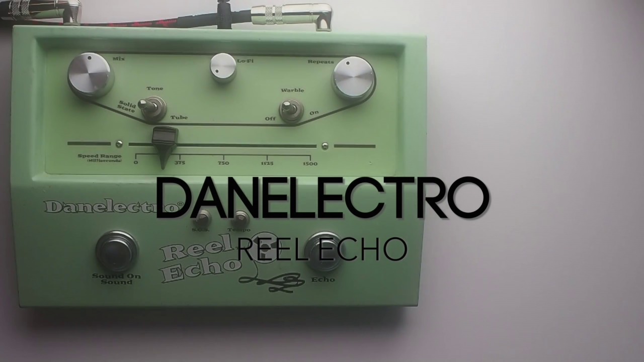 Danelectro Reel Echo Tape Delay Demo - YouTube