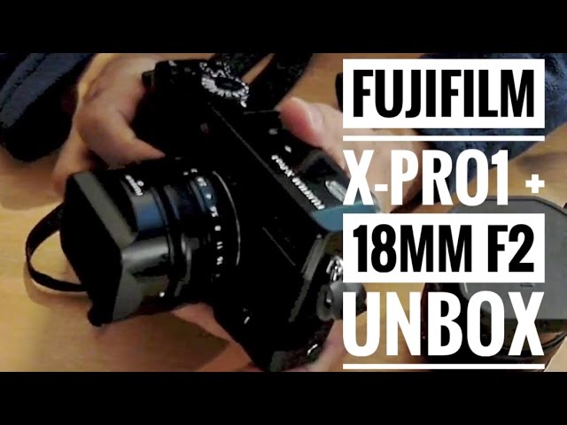 FUJI X-PRO 1 / XF 18MM F2 R UNBOXING - YouTube