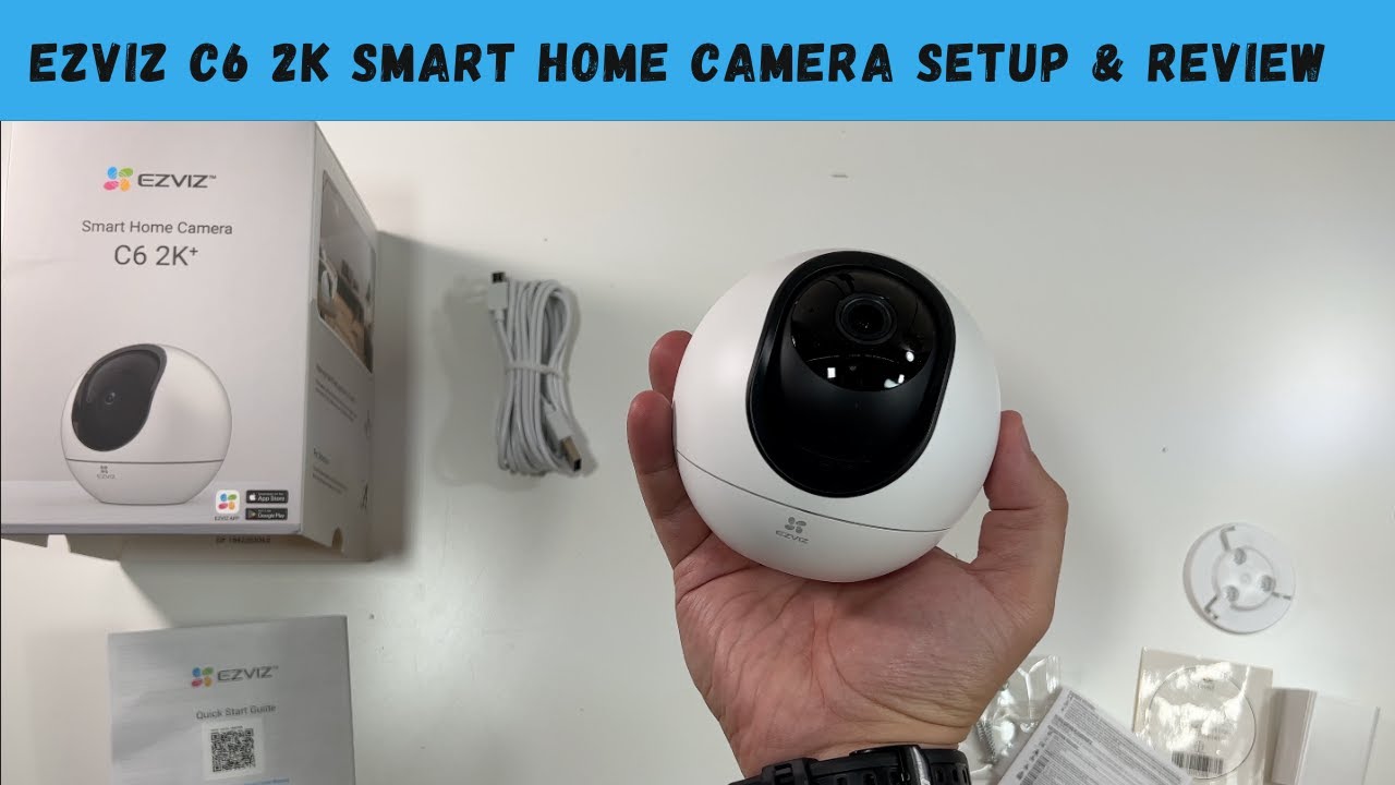 EZVIZ C6 2K Smart Home Camera Setup & Review - YouTube