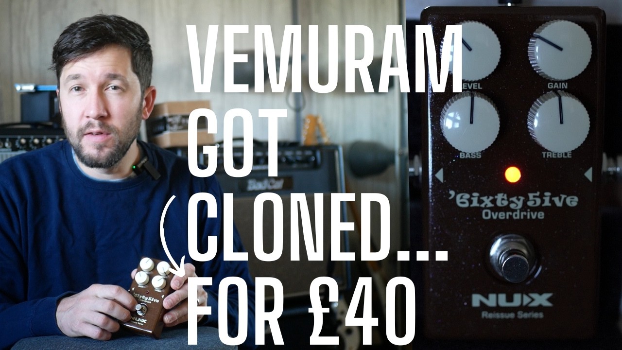 Vemuram Got CLONED - the BEST Overdrive under £40 - NUX 6ixty 5ive