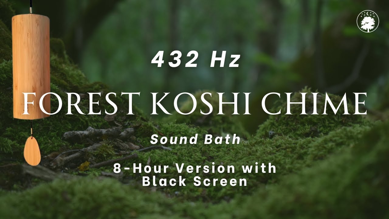 Forest Koshi Chime Sound Bath 🌳 | 8-Hour Version | Black Screen