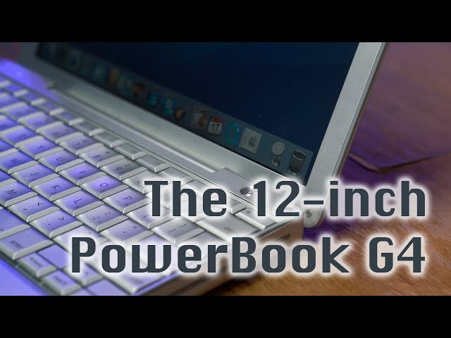 The 12-inch PowerBook G4 - YouTube