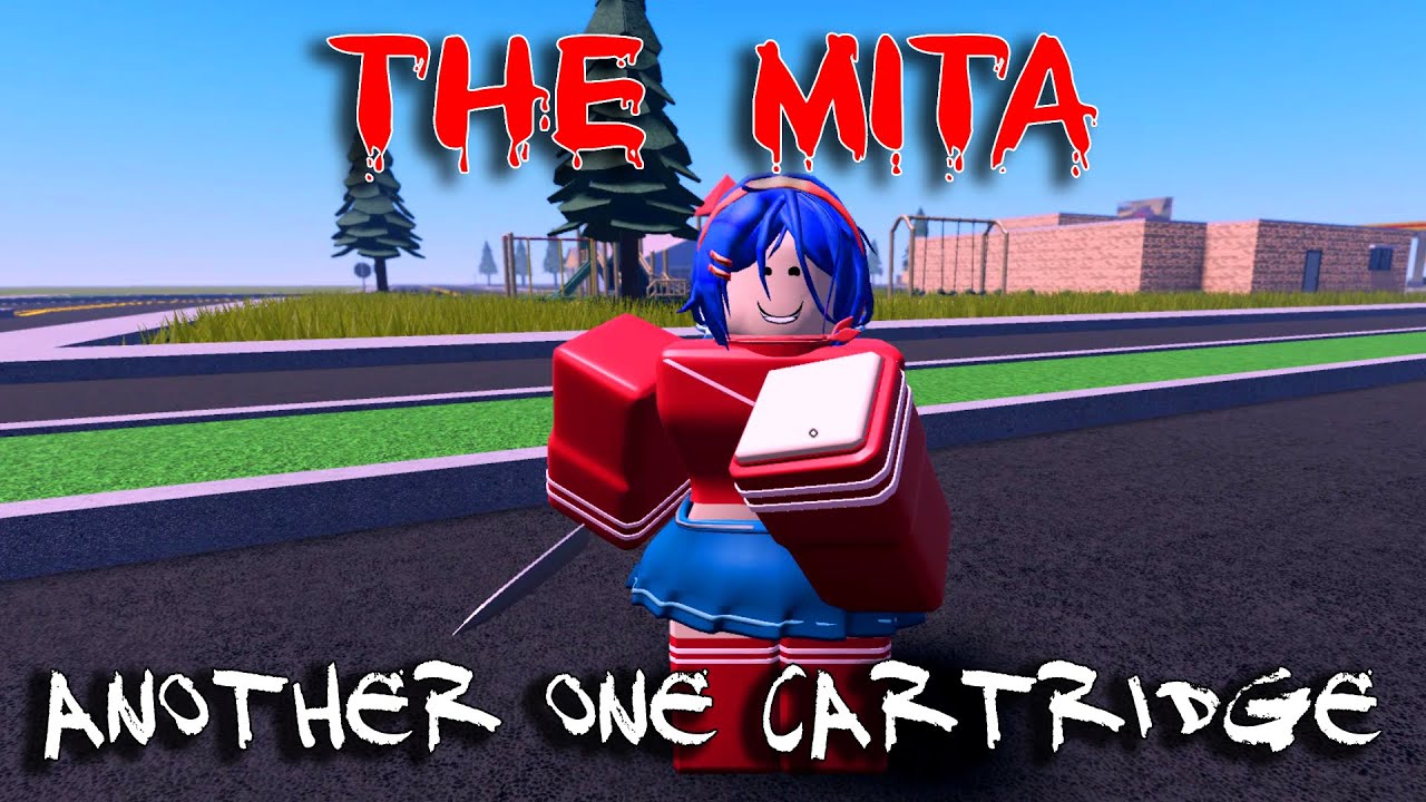 The Mita [PRE-ALPHA] - Another one cartridge [ROBLOX] - YouTube
