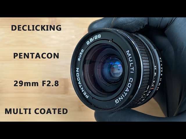 How To Declick Pentacon 29mm f2.8 M42 Mount Lens ( DIY Cinemod