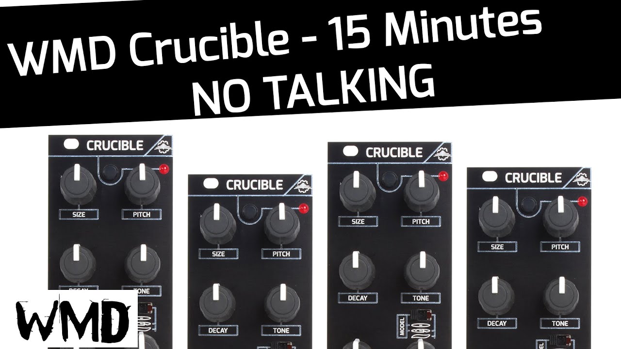 WMD Crucible— Clockface Modular