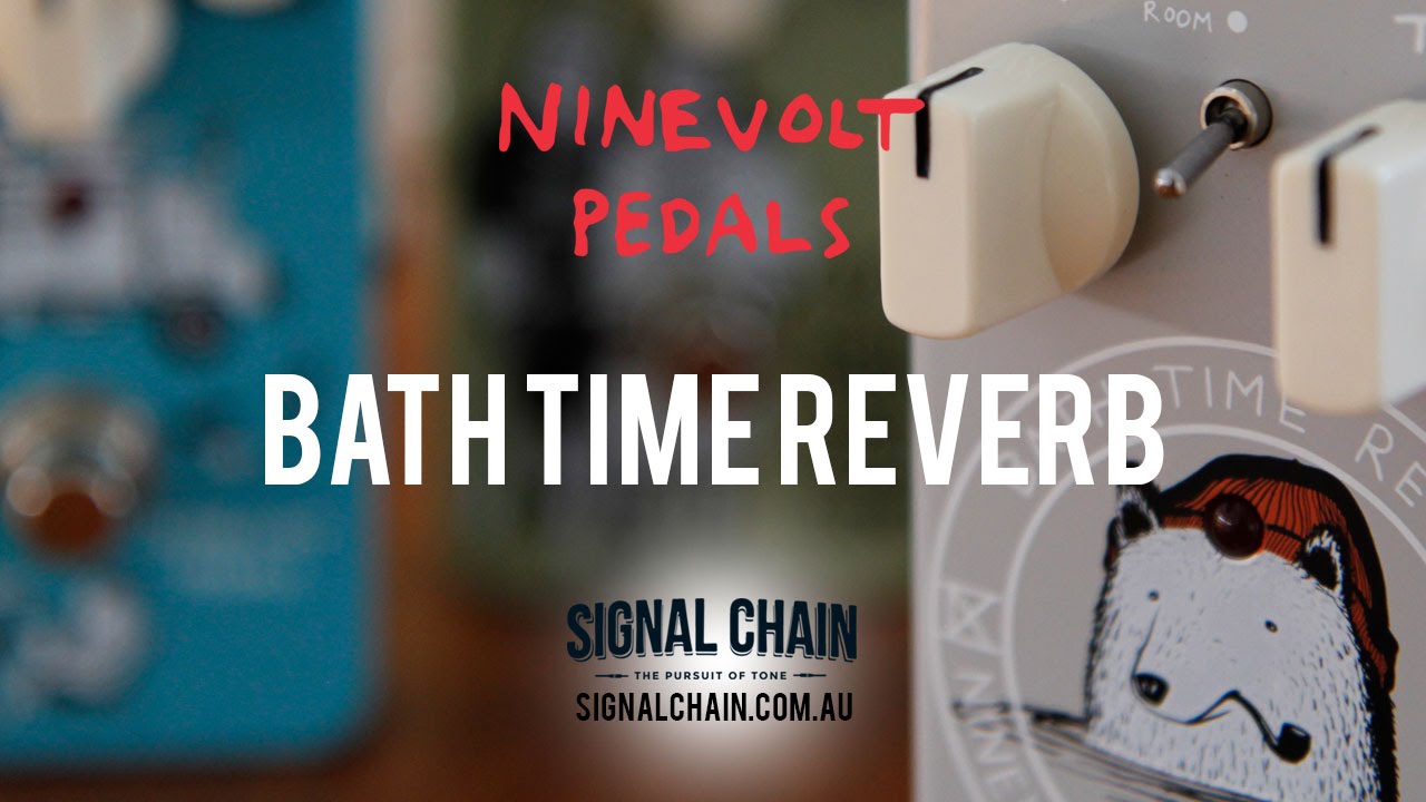 Ninevolt Pedals: BATH TIME REVERB - YouTube
