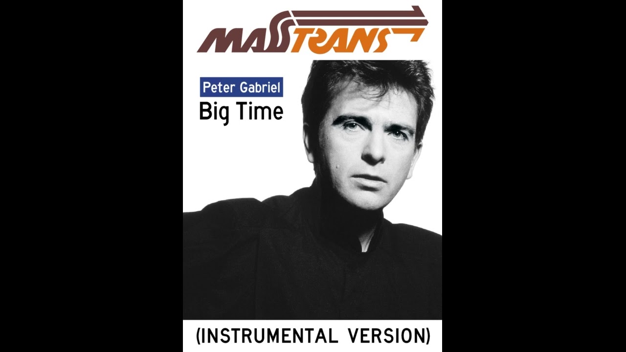 Peter Gabriel - Big Time (INSTRUMENTAL VERSION) - YouTube